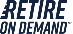 Retire On Demand by Ridgegate® Financial